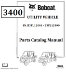 BOBCAT 3400 UTILITY VEHICLE PARTS CATALOG MANUAL SN.B3FL12001 - B3FL12999 Instant Official PDF Download