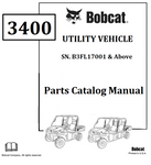 BOBCAT 3400 UTILITY VEHICLE PARTS CATALOG MANUAL SN.B3FL17001 & Above Instant Official PDF Download