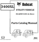 BOBCAT 3400XL UTILITY VEHICLE PARTS CATALOG MANUAL SN.AJNW31001 & Above Instant Official PDF Download