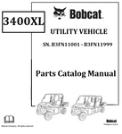 BOBCAT 3400XL UTILITY VEHICLE PARTS CATALOG MANUAL SN.B3FN11001 - B3FN11999 Instant Official PDF Download