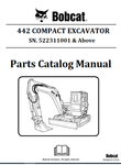 BOBCAT 442 COMPACT EXCAVATOR PARTS CATALOG MANUAL SN.522311001 & Above Instant Official PDF Download