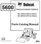 BOBCAT 5600 TOOLCAT UTILITY VEHICLE PARTS CATALOG MANUAL SN.A00211001 & Above A00311001 & Above Instant Official PDF Download