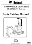 BOBCAT E08 COMPACT EXCAVATOR PARTS CATALOG MANUAL SN.B4PC11001 & Above Instant Official PDF Download