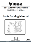 BOBCAT E14 COMPACT EXCAVATOR PARTS CATALOG MANUAL SN.AHNM11001 & Above Instant Official PDF Download