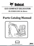 BOBCAT E35 COMPACT EXCAVATOR PARTS CATALOG MANUAL SN.B3K811001 & Above Instant Official PDF Download