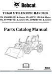 BOBCAT TL360 X TELESCOPIC HANDLER PARTS CATALOG MANUAL SN.AN6H11001 & Above ANFU11001 & Above AVM911001 & Above AVMD11001 & Above Instant Official PDF Download
