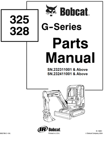 Bobcat 325 328 Excavator (G Series) Parts Catalog Manual SN.232311001 & Above 232411001 & Above Official Instant PDF Download