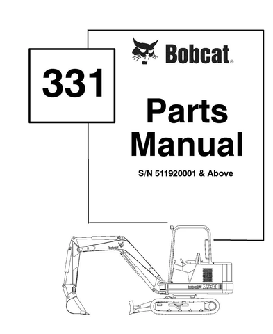 Bobcat 331 331E D-Series Excavator Parts Catalog Manual SN.511920001 & Above Official PDF Download