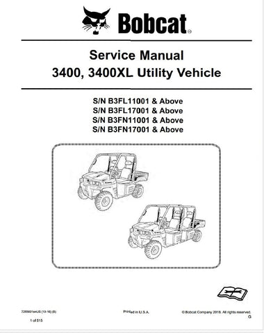 Bobcat 3400, 3400XL Utility Vehicle Service Repair Manual S/N B3FL11001 & Above, S/N B3FL17001 & Above, S/N B3FN11001 & Above, S/N B3FN17001 & Above Official Download PDF