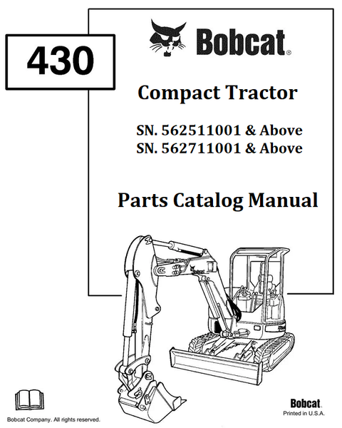Bobcat 430 Compact Excavator Parts Catalog Manual SN.562511001 & Above 562711001 & Above Instant Official PDF Download
