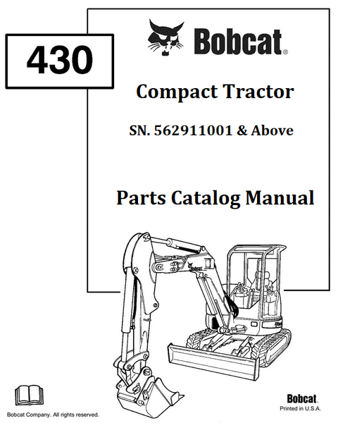 Bobcat 430 Compact Excavator Parts Catalog Manual SN.562911001 & Above Instant Official PDF Download