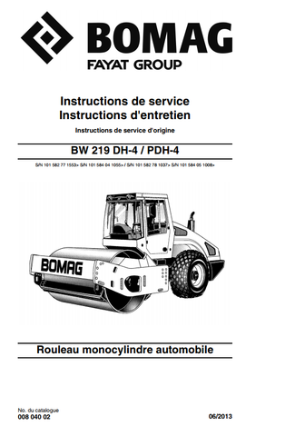 Bomag Automotive Single Cylinder Roller BW 219 DH-4 PDH-4 Operating Instructions 06-2013 00804002 Manual French Official PDF Download