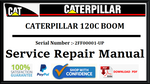 CAT- CATERPILLAR 120C BOOM 2FF00001-UP SERVICE REPAIR MANUAL Official Download PDF