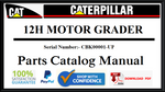 CAT-CATERPILLAR 12H MOTOR GRADER PARTS CATALOG MANUAL CBK00001-UP Official Complete PDF Download