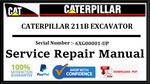 CAT- CATERPILLAR 211B EXCAVATOR 6XG00001-UP SERVICE REPAIR MANUAL Official Download PDF