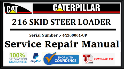 CAT- CATERPILLAR 216 SKID STEER LOADER 4NZ00001-UP SERVICE REPAIR MANUAL Official PDF Download