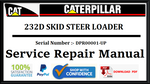 CAT- CATERPILLAR 232D SKID STEER LOADER DPR00001-UP SERVICE REPAIR MANUAL Official PDF Download