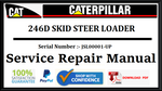 CAT- CATERPILLAR 246D SKID STEER LOADER JSL00001-UP SERVICE REPAIR MANUAL Official Download PDF