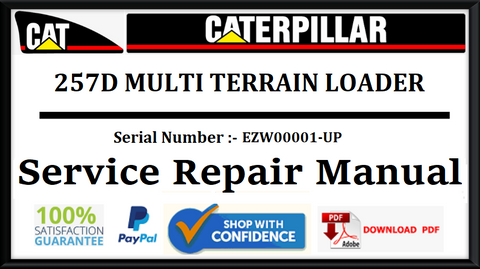 CAT- CATERPILLAR 257D MULTI TERRAIN LOADER EZW00001-UP SERVICE REPAIR MANUAL Official PDF Download