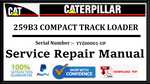 CAT- CATERPILLAR 259B3 COMPACT TRACK LOADER YYZ00001-UP SERVICE REPAIR MANUAL Official PDF Download