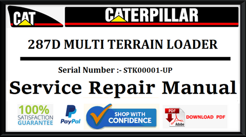 CAT- CATERPILLAR 287D MULTI TERRAIN LOADER STK00001-UP SERVICE REPAIR MANUAL Official PDF Download