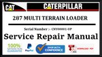 CAT- CATERPILLAR 287 MULTI TERRAIN LOADER CNY00001-UP SERVICE REPAIR MANUAL Official PDF Download