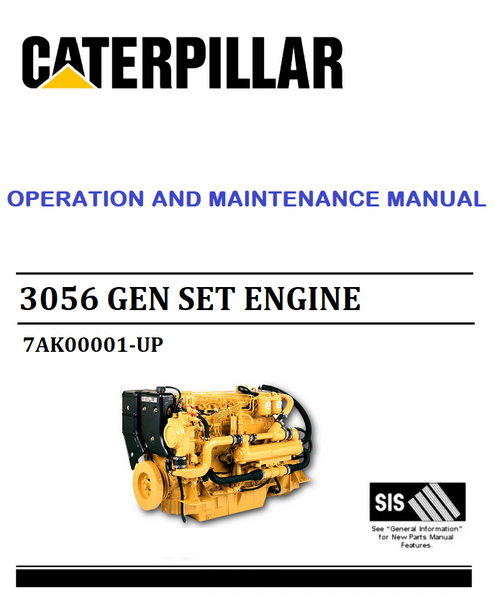 CAT- CATERPILLAR 3056 GEN SET ENGINE 7AK00001-UP OPERATION &amp; MAINTENANCE MANUAL Official Download PDF