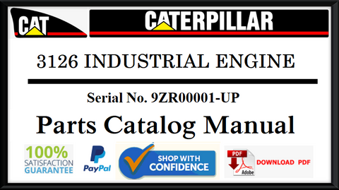 CAT-CATERPILLAR 3126 INDUSTRIAL ENGINE PARTS CATALOG MANUAL 9ZR00001-UP Official Complete PDF Download