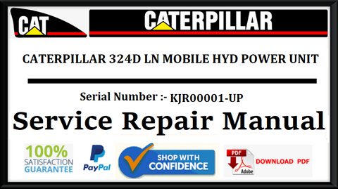 CAT- CATERPILLAR 324D LN MOBILE HYD POWER UNIT KJR00001-UP SERVICE REPAIR MANUAL Official Download PDF