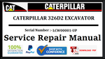 CAT- CATERPILLAR 326D2 EXCAVATOR LCW00001-UP SERVICE REPAIR MANUAL Official Download PDF