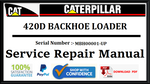 CAT- CATERPILLAR 420D BACKHOE LOADER MBH00001-UP SERVICE REPAIR MANUAL Official Download PDF