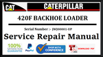 CAT- CATERPILLAR 420F BACKHOE LOADER JWJ00001-UP SERVICE REPAIR MANUAL Official Download PDF