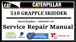 CAT- CATERPILLAR 518 GRAPPLE SKIDDER 1WG00001-UP SERVICE REPAIR MANUAL Official Download PDF