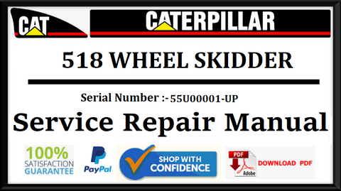 CAT- CATERPILLAR 518 WHEEL SKIDDER 55U00001-UP SERVICE REPAIR MANUAL Official Download PDF