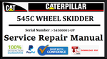 CAT- CATERPILLAR 545C WHEEL SKIDDER 54500001-UP SERVICE REPAIR MANUAL Official Download PDF