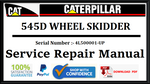 CAT- CATERPILLAR 545D WHEEL SKIDDER 4L500001-UP SERVICE REPAIR MANUAL Official Download PDF