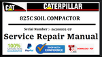 CAT- CATERPILLAR 825C SOIL COMPACTOR 86X00001-UP SERVICE REPAIR MANUAL Official Download PDF