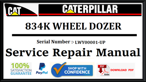 CAT- CATERPILLAR 834K WHEEL DOZER LWY00001-UP SERVICE REPAIR MANUAL Official Download PDF