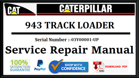 CAT- CATERPILLAR 943 TRACK LOADER 03Y00001-UP SERVICE REPAIR MANUAL Official Download PDF