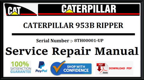 CAT- CATERPILLAR 953B RIPPER 8TH00001-UP SERVICE REPAIR MANUAL Official Download PDF