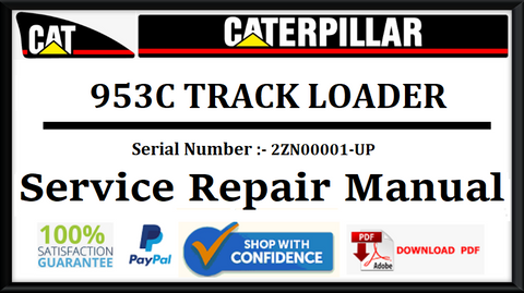 CAT- CATERPILLAR 953C TRACK LOADER 2ZN00001-UP SERVICE REPAIR MANUAL Official Download PDF