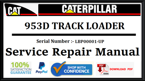 CAT- CATERPILLAR 953D TRACK LOADER LBP00001-UP SERVICE REPAIR MANUAL Official Download PDF