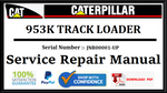 CAT- CATERPILLAR 953K TRACK LOADER JNR00001-UP SERVICE REPAIR MANUAL Official Download PDF