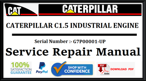 CAT- CATERPILLAR C1.5 INDUSTRIAL ENGINE G7P00001-UP SERVICE REPAIR MANUAL Official Download PDF