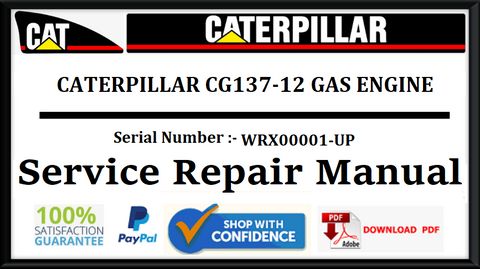 CAT- CATERPILLAR CG137-12 GAS ENGINE WRX00001-UP SERVICE REPAIR MANUAL Official Download PDF