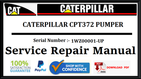 CAT- CATERPILLAR CPT372 PUMPER 1WZ00001-UP SERVICE REPAIR MANUAL Official Download PDF