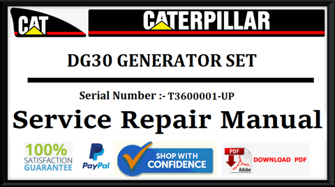 CAT- CATERPILLAR DG30 GENERATOR SET T3600001-UP SERVICE REPAIR MANUAL Best Official Download PDF