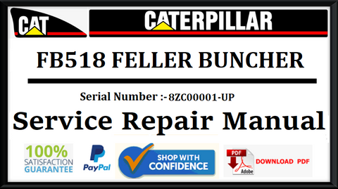 CAT- CATERPILLAR FB518 FELLER BUNCHER 8ZC00001-UP SERVICE REPAIR MANUAL Official Download PDF