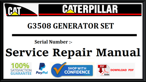 CAT- CATERPILLAR G3508 GENERATOR SET E8C00001-UP SERVICE REPAIR MANUAL Official Download PDF