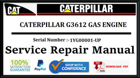 CAT- CATERPILLAR G3612 GAS ENGINE 1YG00001-UP SERVICE REPAIR MANUAL Official Download PDF